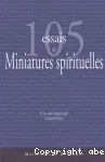 Cent cinq essais de miniatures spirituelles