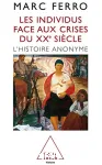 Les individus face aux crises du XXe siècle : l'histoire anonyme