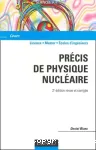 Précis de physique nucléaire : licence, master, écoles d'ingénieurs