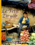 Le petit Ziryâb : recettes gourmandes du monde arabe