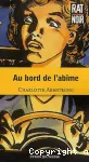 Au bord de l'abîme