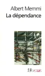 La dépendance : esquisse pour un portrait du dépendant