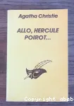 Allo, Hercule Poirot