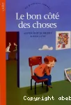 Le bon coté des choses