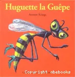 Huguette la guêpe