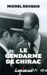 Le gendarme de Chirac