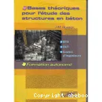 Bases théoriques pour l'étude des structures en béton : BTS, DUT, écoles d'ingénieurs, génie civil