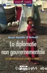 La diplomatie non gouvernementale : les ONG peuvent-elles changer le monde ?