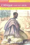 L'Afrique, XVIIIe-XXIe siècle : du sud du Sahara au cap de Bonne-Espérance