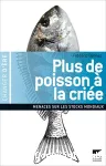 Plus de poisson à la criée : menaces sur les réserves mondiales