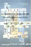 La coopération décentralisée : échanges et réflexions à partir de trois partenariats entre le Nord et le Sud