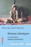 Réseaux islamiques : la connexion afghano-pakistanaise