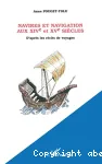 Navires et navigation aux XIVe et XVe siècles : d'après les récits de voyages