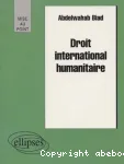 Droit international humanitaire