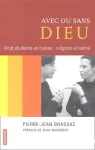 Avec ou sans Dieu : vingt étudiants en Europe : religions et laicité