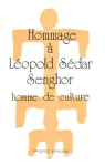 Hommage à Léopold Sédar Senghor : Homme de culture