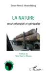 La nature entre rationalité et spiritualité : vers une éthique de la responsabilité