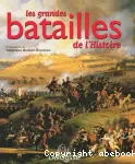 Les grandes batailles de l'histoire