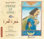 Pierre de lune : conte bilingue francais-arabe