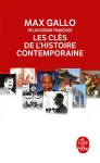 Les clés de l'histoire contemporaine : histoire du monde de la Révolution francaise à nos jours en 212 épisodes