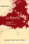 Le rebelle. 1