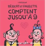 Bébert et Paulette comptent jusqu'à 9