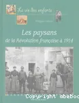 Les paysans : de la Révolution francaise à 1914