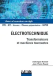 Electrotechnique : transformateurs et machines tournantes