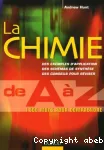 La chimie de A à Z : 1200 mots pour comprendre