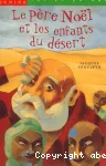 Le Père Noel et les enfants du désert