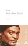 Suburban Blues : roman