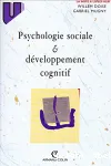 Psychologie sociale et développement cognitif