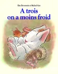 A trois on a moins froid