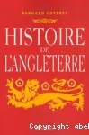 Histoire de l'Angleterre : de Guillaume le Conquérant à nos jours