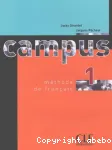 Campus 1, méthode de francais : livre de l'élève