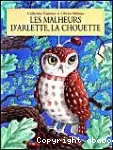 Les malheurs d'Arlette, la chouette