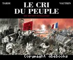 Le cri du peuple. 3. Les heures sanglantes