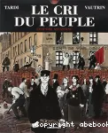 Le cri du peuple. 2. L'espoir assassiné