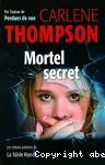 Mortel secret : roman