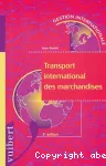 Le transport international des marchandises