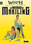 Largo Winch. 7. La forteresse de Makiling