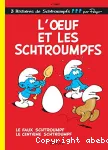 Les Schtroumpfs 4. L'Oeuf et les schtroumpfs