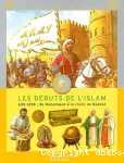 Les débuts de l'islam : 600-1258, de Mohammed à la chute de Bagdad