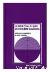 Le droit pénal à l'aube du troisième millénaire : mélanges offerts à Jean Pradel