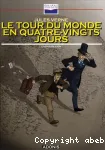 Romans de toujours. Le tour du monde en quatre-vingts jours