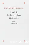 Le club des incorrigibles optimistes