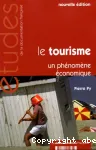 Le tourisme : un phénomène économique