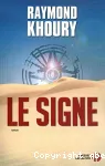 Le signe : roman