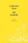 Ah ! Anabelle : brève pour trois