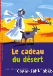 Le cadeau du désert